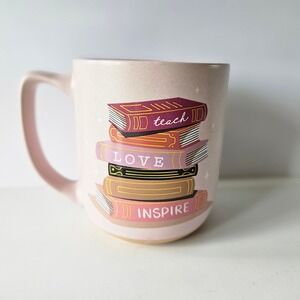 Sunday Morning Ceramics TEACH LOVE INSPIRE Coffee Mug Cup - Pink Teacher Gift